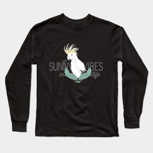 cockatoo sunny vibes Long Sleeve T-Shirt